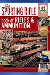 Sporting Rifle Book of Rifles and Ammunition